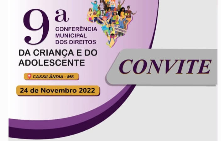 Vem aí a Conferência Municipal dos Direitos da Criança e do Adolescente em Cassilândia