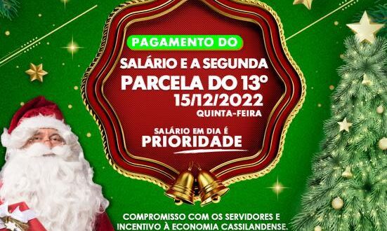 PAGAMENTO DO SALÁRIO E DA SEGUNDA PARCELA DO 13º SERÃO PAGOS NESTA QUINTA-FEIRA 15/12, EM CASSILÂNDIA-MS