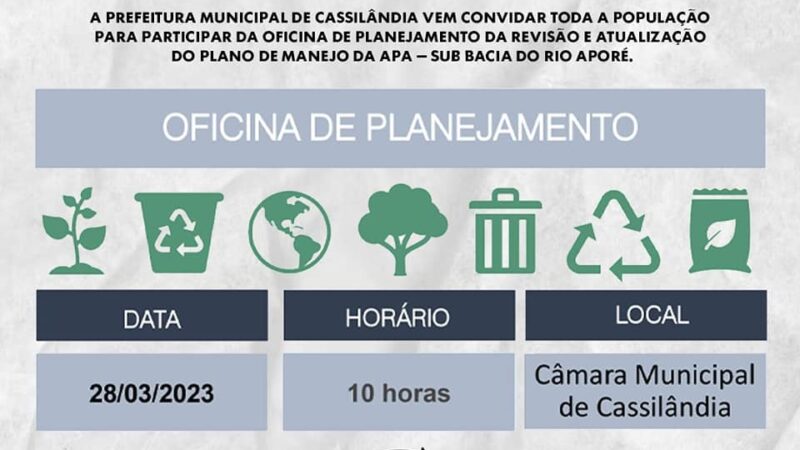 Cassilândia: Prefeitura convida toda população para participar da Revisão do Plano de Manejo APA da Sub Bacia do Rio Aporé