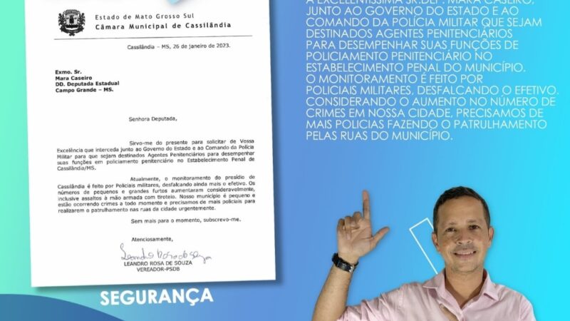 Cassilândia : Vereador Leandro Souza solicita à deputada estadual Mara Caseiro apoio no combate à violência em Cassilândia