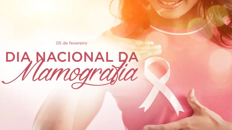 Dia Nacional da Mamografia: detecção precoce do câncer de mama pode evitar complicações da doença