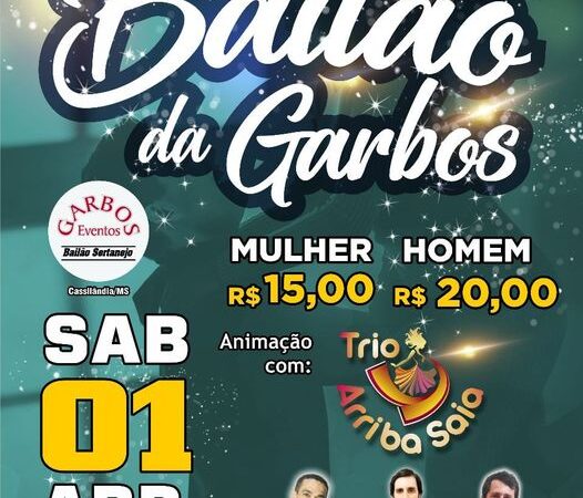 Neste sábado tem Bailão na Garbos Eventos