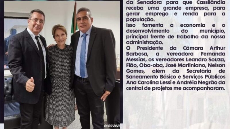 Cassilândia: Prefeito Valdecy Costa solicita apoio à senadora Tereza Cristina para a geração de empregos e renda em Cassilândia