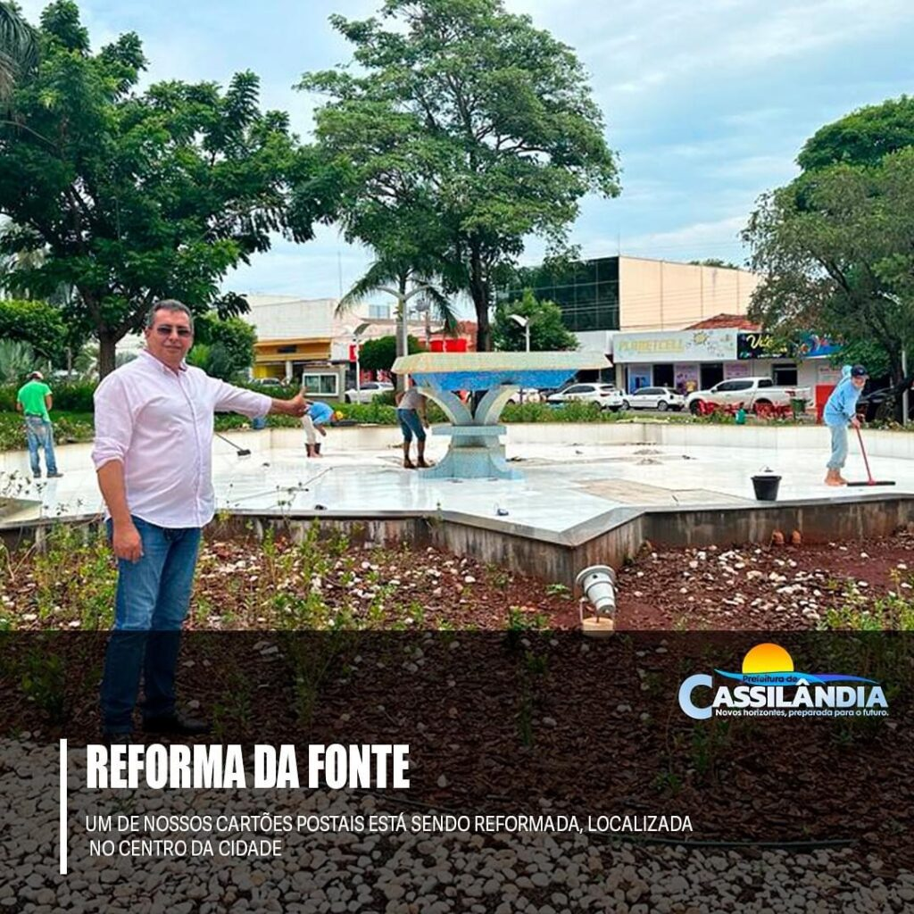 REFORMA DA FONTE CENTRAL DE CASSILÂNDIA