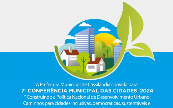 Prefeitura de Cassilândia convoca 7ª Conferência Municipal da Cidade