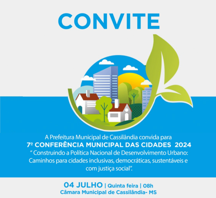 Prefeitura de Cassilândia convoca 7ª Conferência Municipal da Cidade