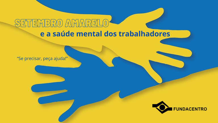 Setembro Amarelo e a saúde mental dos trabalhadores