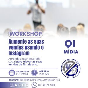 Workshop ensina comerciantes de Cassilândia a vender mais usando o Instagram e promove ação