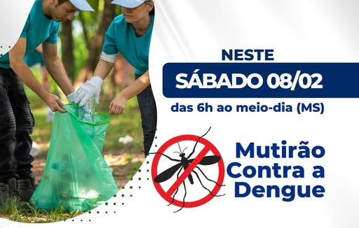 Cassilândia: Terá Mutirão da Dengue no proximo   sábado, veja em quais bairros: