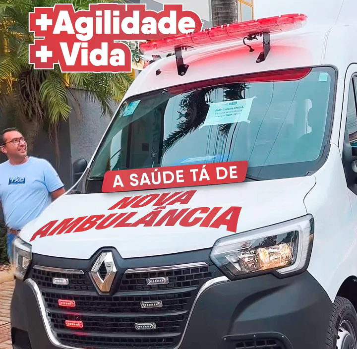 Cassilândia reforça frota de Saúde com nova ambulância de UTI móvel