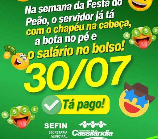 Prefeitura antecipa salário e garante Festa do Peão com dinheiro no bolso aos servidores de Cassilândia