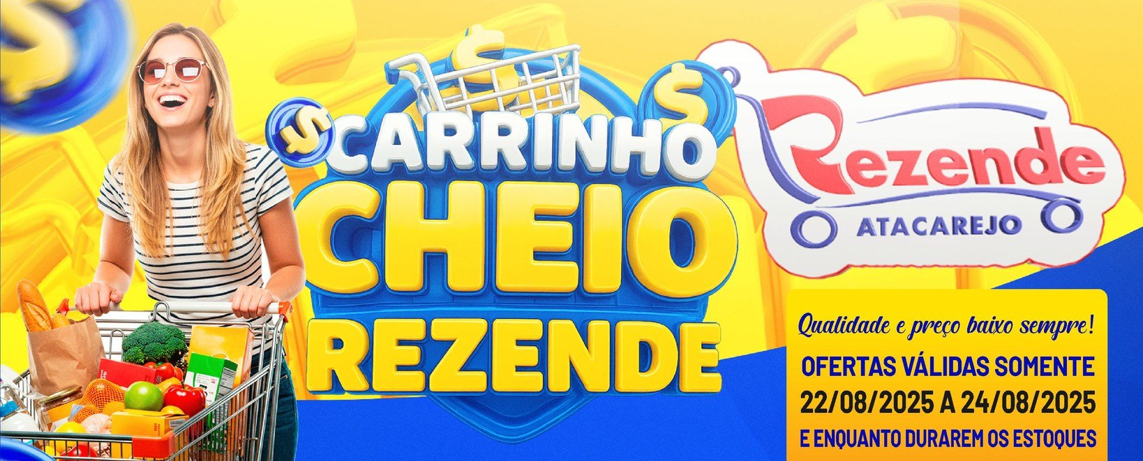 Carrinho Cheio é no Rezende!