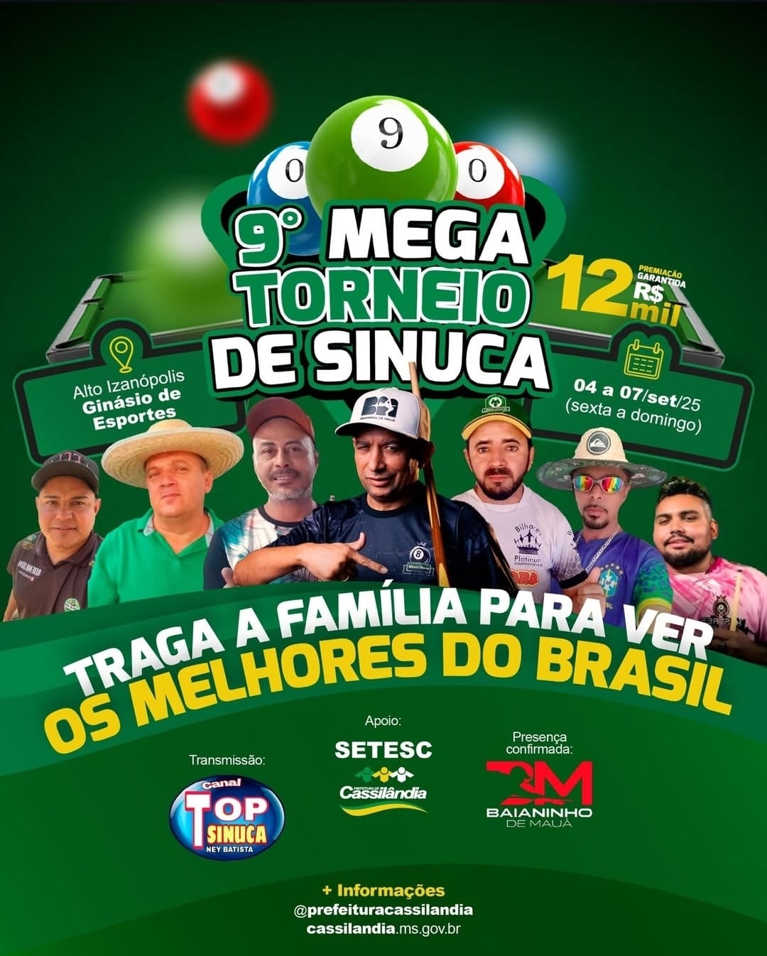 Com presença do Baianinho de Mauá e premiação de R$ 12mil, Cassilândia realiza o 9º Mega Torneio de Sinuca