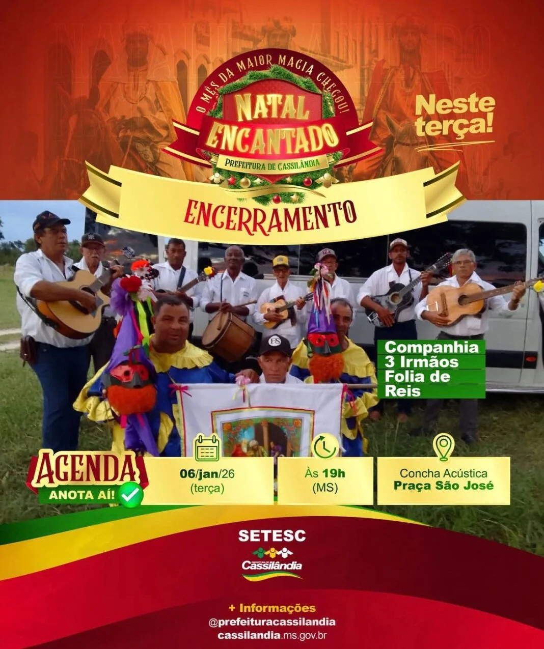 Natal Encantado de Cassilândia encerra hoje com o tradicional apagar das luzes e a presença da Folia de Reis Três Irmãos