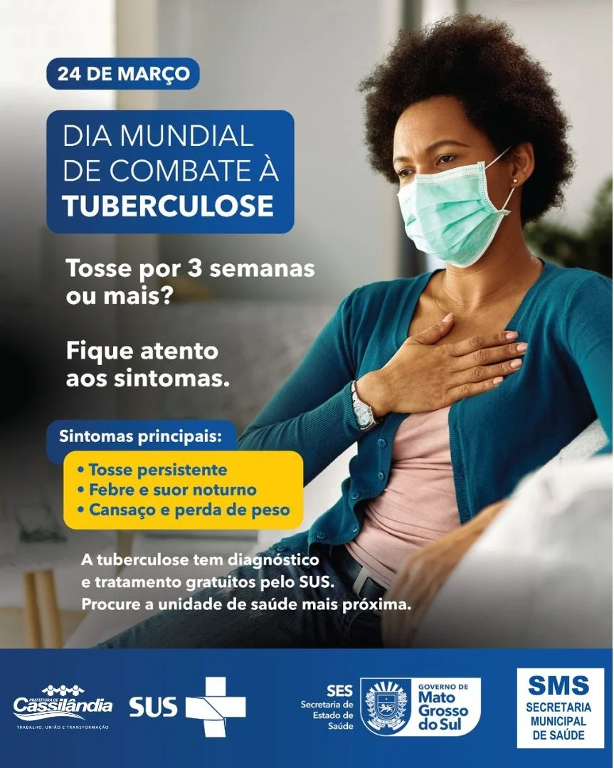 Cassilândia reforça alerta no Dia Mundial de Combate à Tuberculose e orienta população sobre sintomas e tratamento