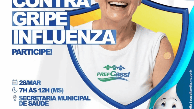 Cassilândia promove Dia D de vacinação contra a gripe no dia 28 de março