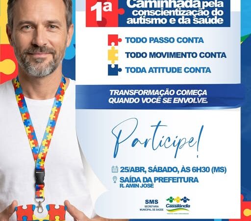 Cassilândia realiza 1ª Caminhada pela Conscientização do Autismo e da Saúde