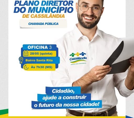 Prefeitura realiza Oficina 3 da revisão do Plano Diretor de Cassilândia