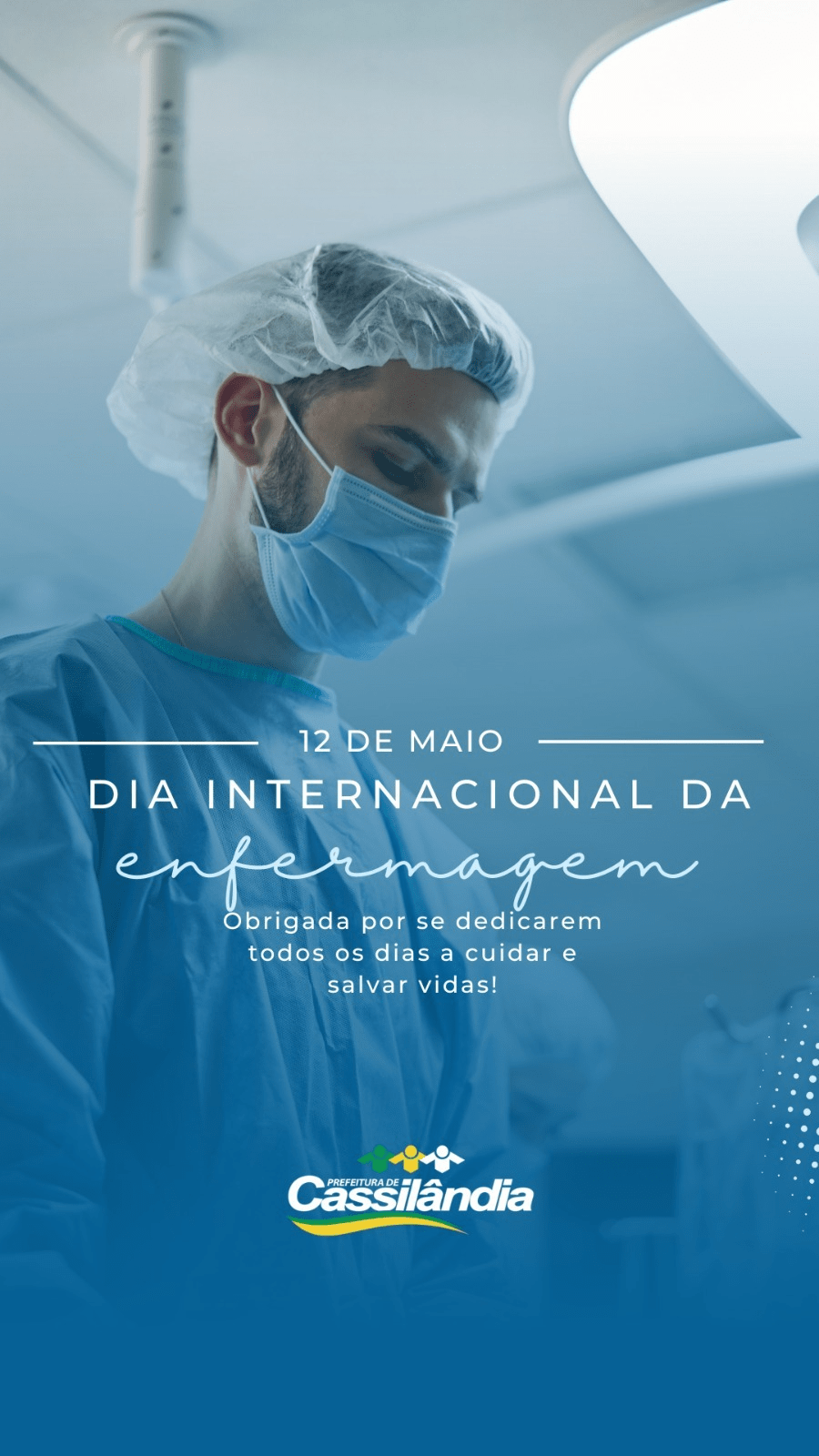 Prefeitura de Cassilândia homenageia profissionais no Dia Internacional da Enfermagem