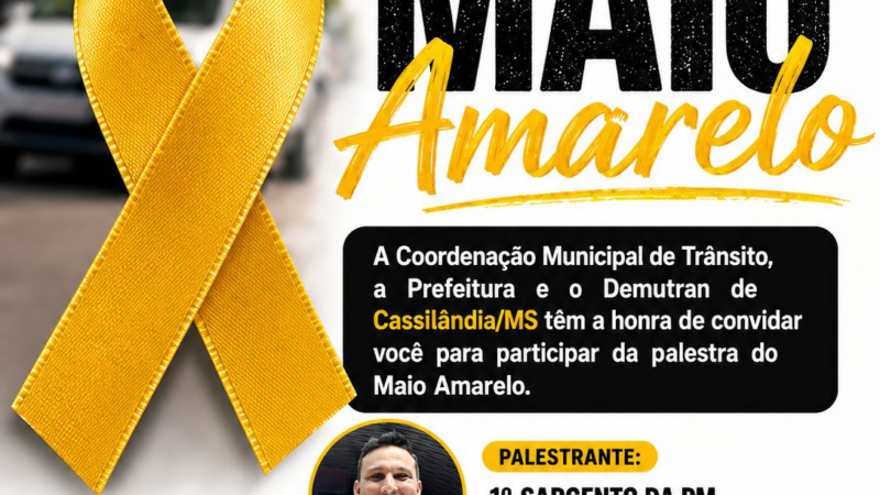 Cassilândia promove palestra do Maio Amarelo com foco na conscientização no trânsito