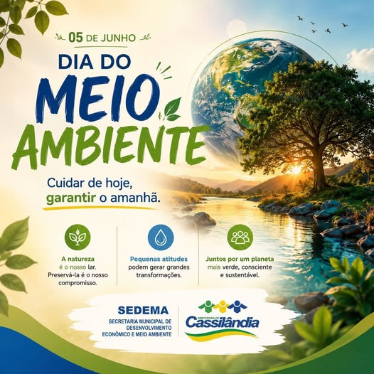 Dia Mundial do Meio Ambiente reforça a importância da preservação e da sustentabilidade