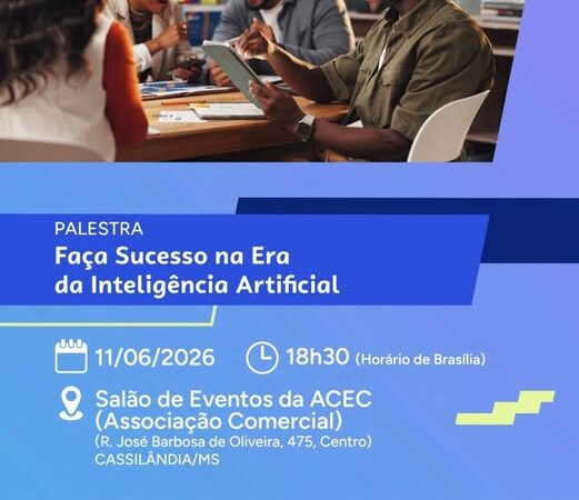 Cassilândia recebe palestra sobre Inteligência Artificial voltada para empreendedores e profissionais