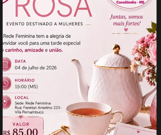 Chá Rosa promove tarde especial para mulheres em Cassilândia