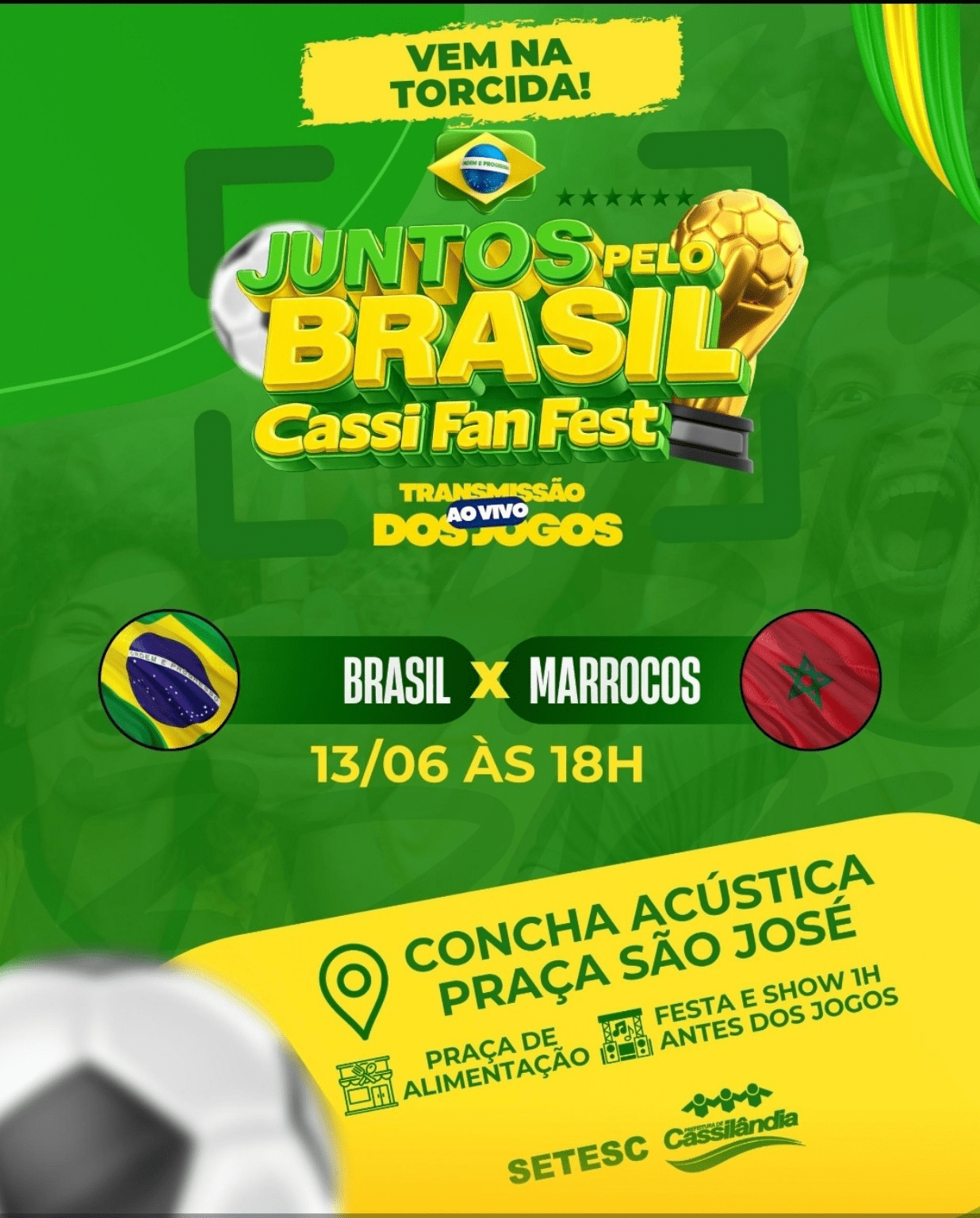 Cassilândia promove Fan Fest para transmissão de Brasil x Marrocos na Praça São José