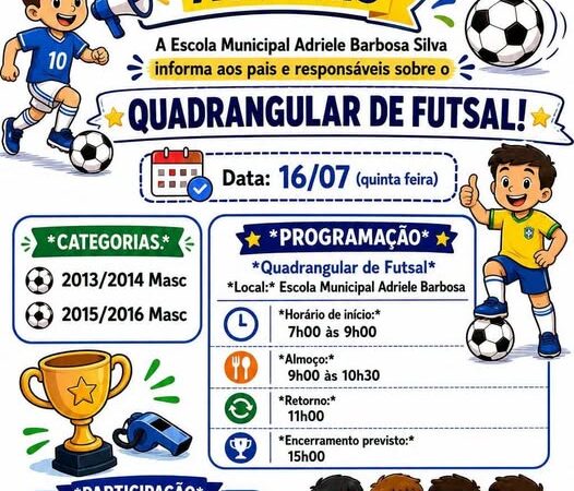Quadrangular de Futsal marca encerramento do primeiro semestre na Escola Municipal Adriele Barbosa Silva