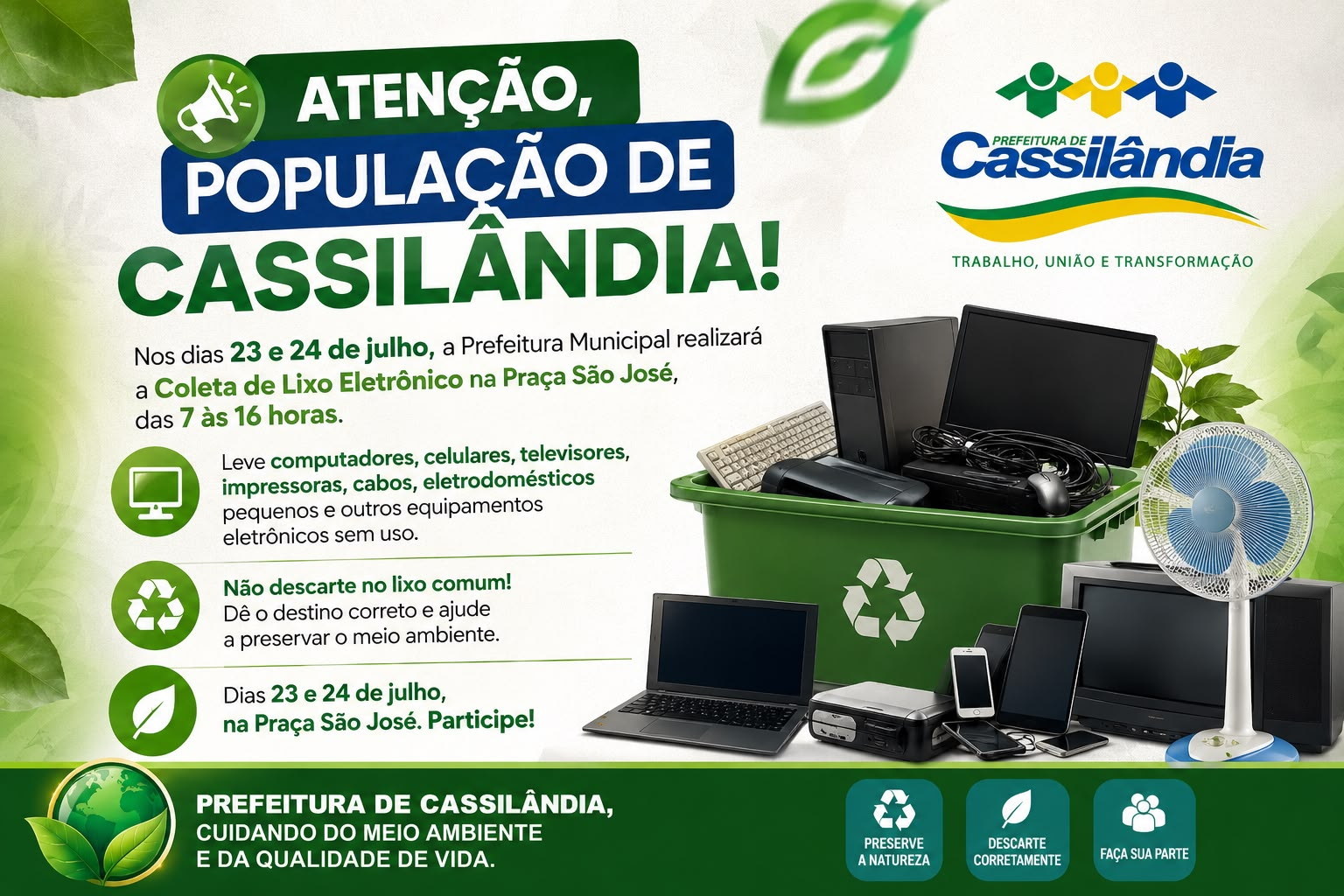 Prefeitura de Cassilândia realiza Coleta de Lixo Eletrônico nos dias 23 e 24 de julho na Praça São José