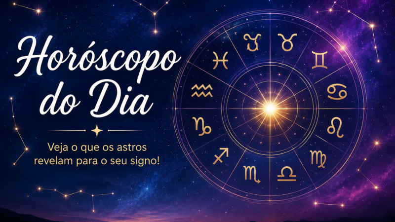 Horóscopo do Dia: Veja o que os Astros Revelam para o Seu Signo