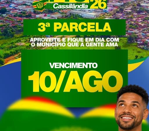 Prefeitura de Cassilândia reforça prazo para pagamento da 3ª parcela do IPTU 2026