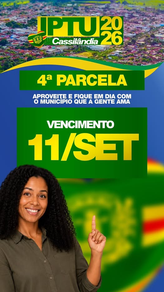 IPTU 2026: Prefeitura de Cassilândia alerta para vencimento da 4ª parcela