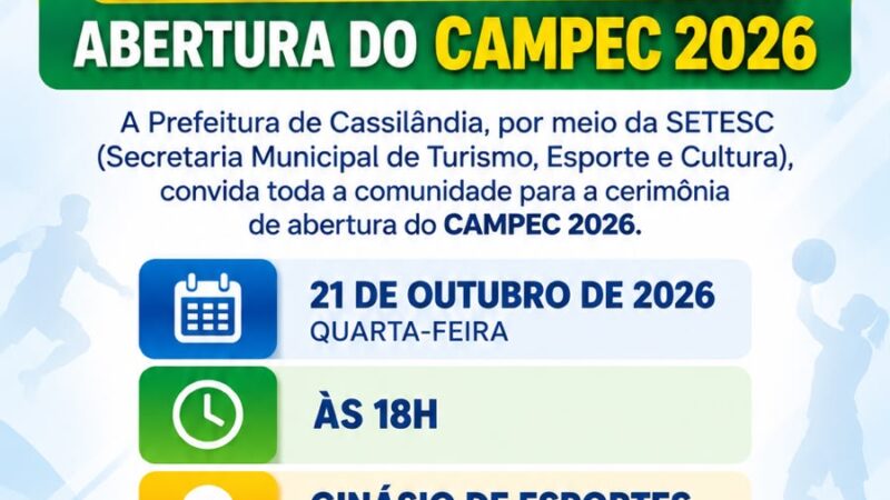 Cassilândia convida a população para a abertura do CAMPEC 2026 nesta quarta-feira